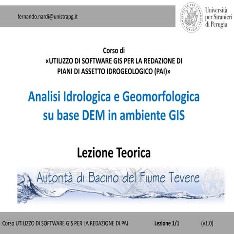 Analisi Idrologica e Geomorfologica su base DEM in ambiente GIS