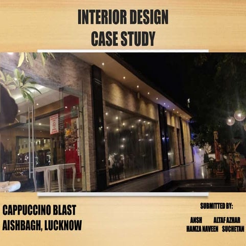 CASE STUDY RESTAURANT ( CAPUCCINO BLAST)