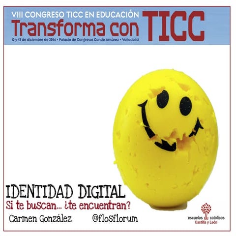 Identidad Digital. Si te buscan... ¿te encuentran?