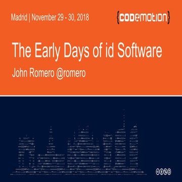 John Romero - The Early Days of Id Software: Programming Principles - Codemot...