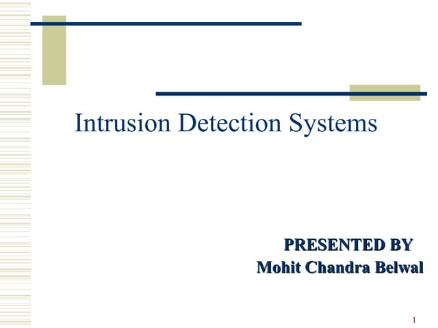 Intrusion Detection System