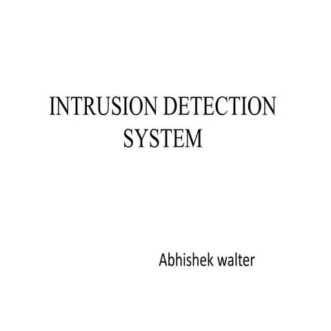 Intrusion Detection System