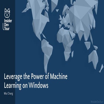 Leverage the power of machine learning on windows