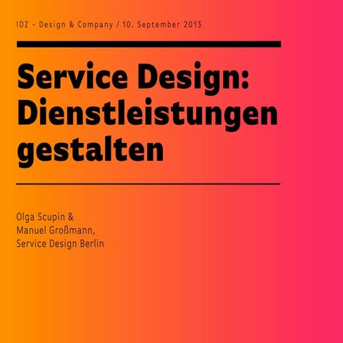 Service Design: Dienstleistungen gestalten / IDZ Design & Company