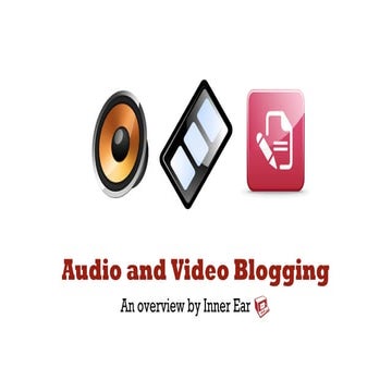 Audio and Video Blogging: An Introduction