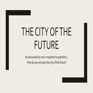 IE Application - The City of the future