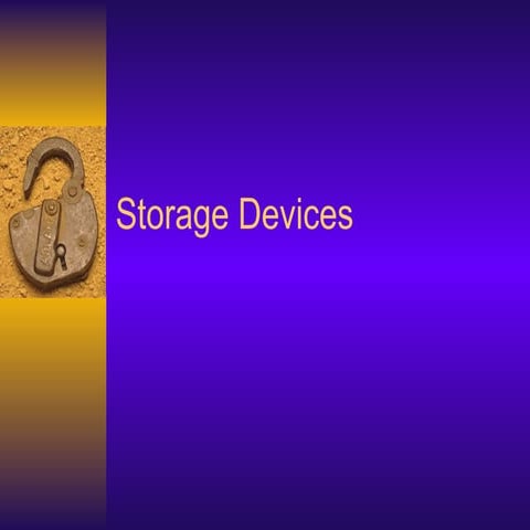 Ie   Storage Devices