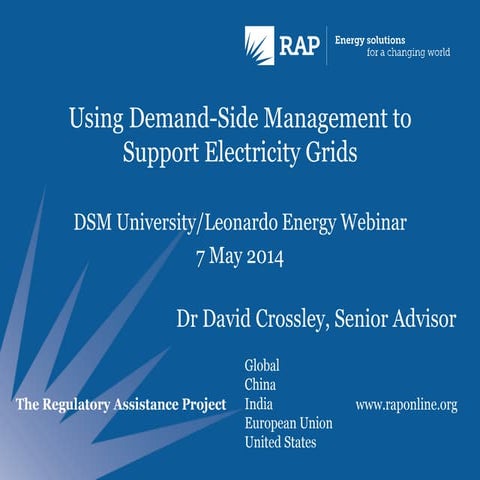 Using Demand Side Management to Support Electricity Grids