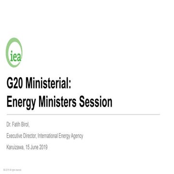 IEA Executive Director Presentation to G20 Energy Ministers Session