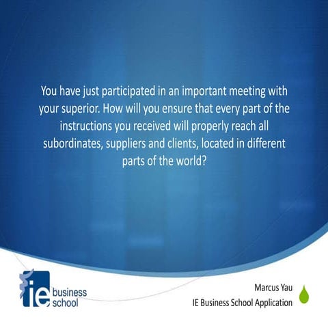 IE Business School Question F - Marcus Yau