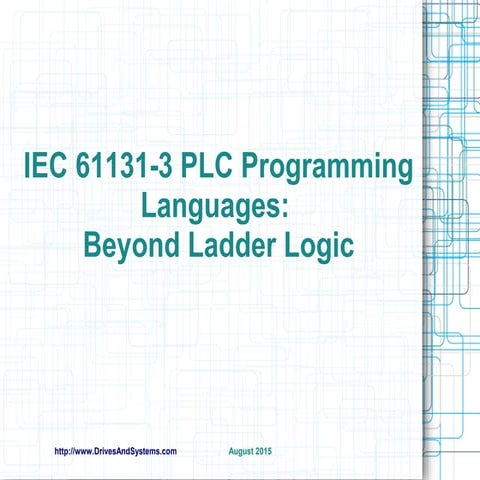 IEC 61131-3 PLC Programming Languages: Beyond Ladder Logic | PPT