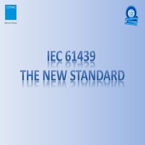 IEC 61439 - the new standard for low voltage components