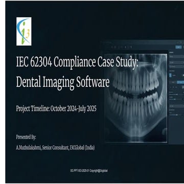 Dental Imaging Software IEC 62304 Certification – Real Case Study & Approach....
