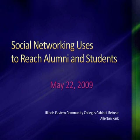 Social Networking Uses to Reach Alumni and Students