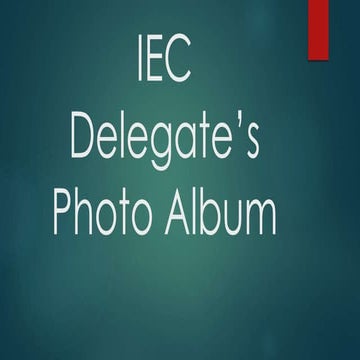 IEC Delegate’s Photo Album