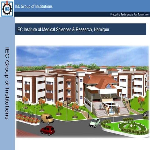 Iec Institute of medical sciences & research