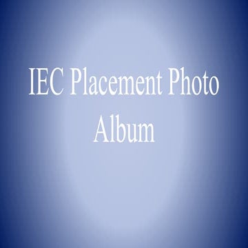 IEC Placement Photo Album