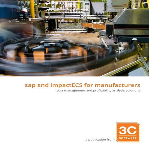 SAP & ImpactECS for Manufacturers - Costing and Profitability