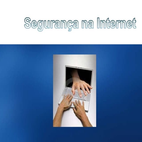 Segurança  na Internet