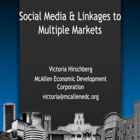 Social Media &amp; Linkages to Multiple Markets