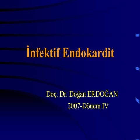 infektif endokardit (fazlası için www.tipfakultesi.org)