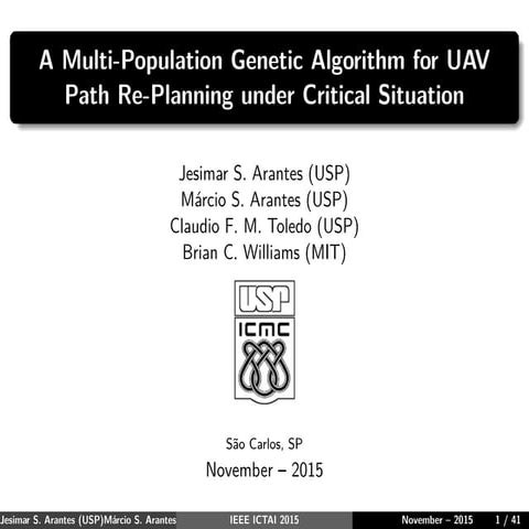 Apresentação ICTAI: A Multi-Population Genetic Algorithm for UAV Path Re-Plan...
