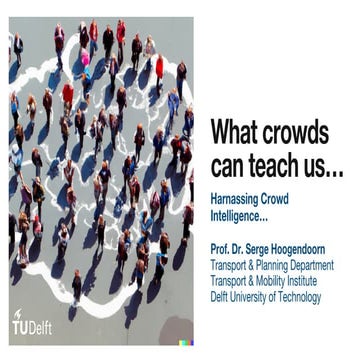 IEEE-ITSC 2023 Keynote - What Crowds can Teach Us