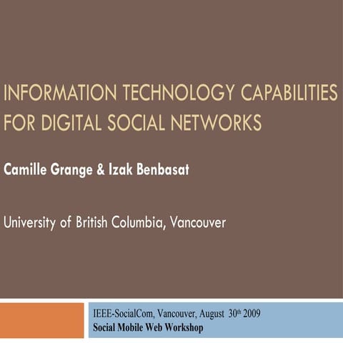 Information technology capabilities for digital social networks