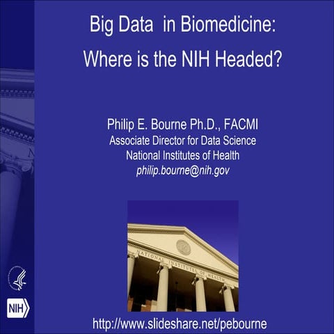 Big Data in Biomedicine: Where is the NIH Headed