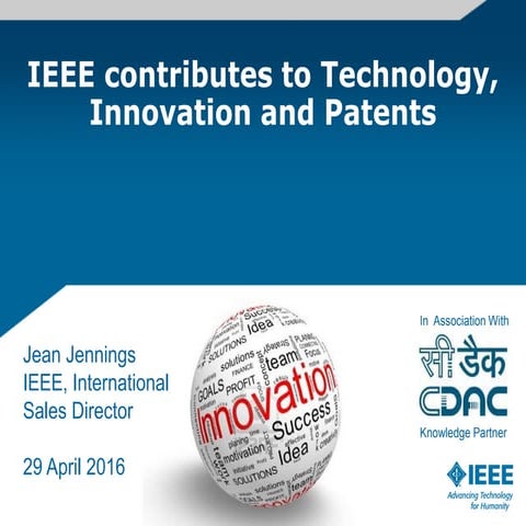 Importance of IEEE in Patents by Jean Jennings, Director-International Sales ...