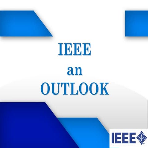 IEEE an OUTLOOK