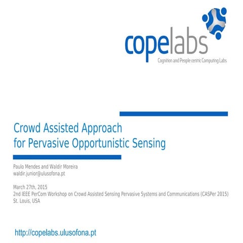 Crowd Assisted Approach for Pervasive Opportunistic Sensing