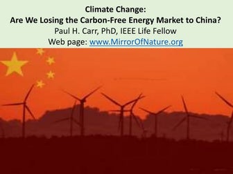 Climate Change: Are We Losing the Carbon-Free Energy Market to China
