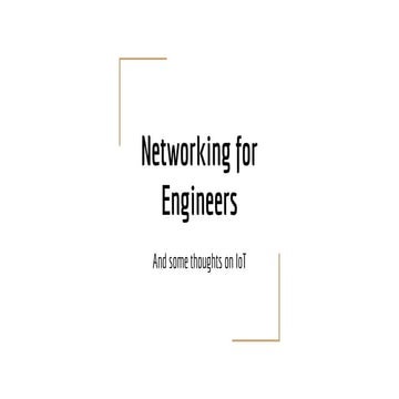 IEEE Day Speech - Networking for engineers and some thoughts on IoT