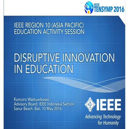Disruptive Innovation in Education — IEEE TENSYMP