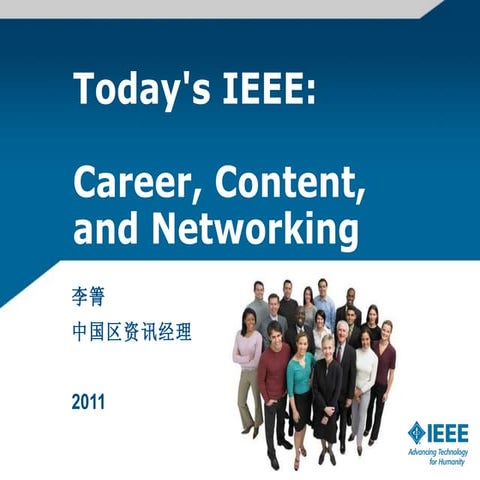 Today's IEEE:Career, Content, and Networking