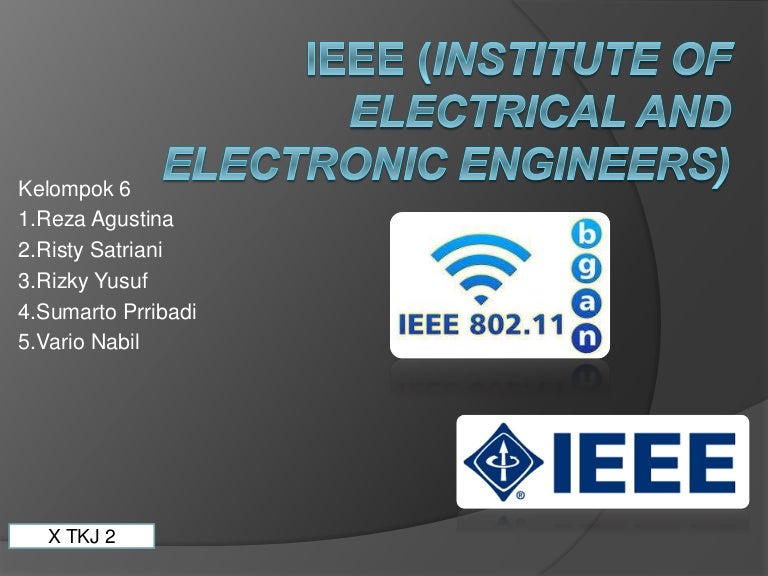 IEEE (Institute of Electrical and Electronic Engineers