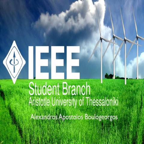 Aristotle Univ. of Thessaloniki IEEE Student Branch - Activities Presentation...