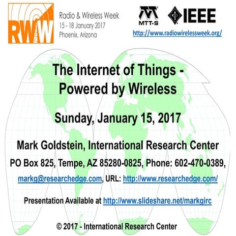 IEEE Radio & Wireless Week IoT Powered by Wireless Presentation