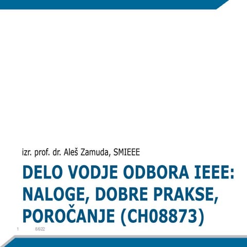 Delo vodje odbora IEEE: naloge, dobre prakse, poročanje