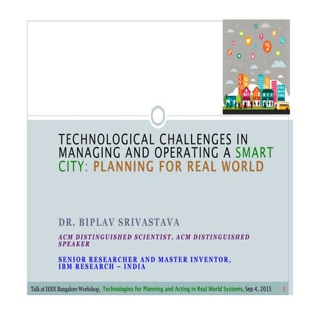 Technological Challenges in Managing and Operating a Smart City: Planning for...