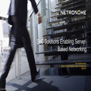 SoC Solutions Enabling Server-Based Networking