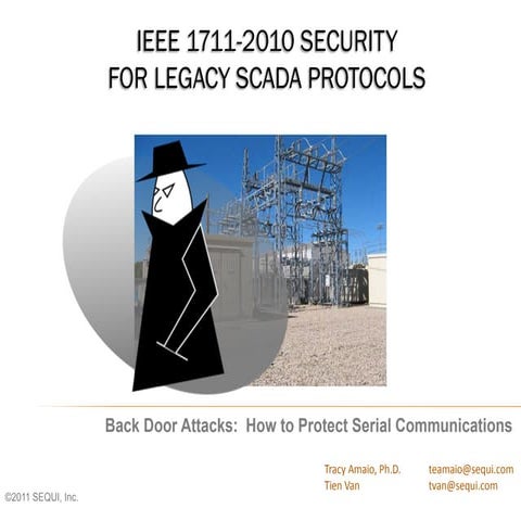 IEEE Standard for Securing Legacy Scada Protocols (Sequi, Inc)
