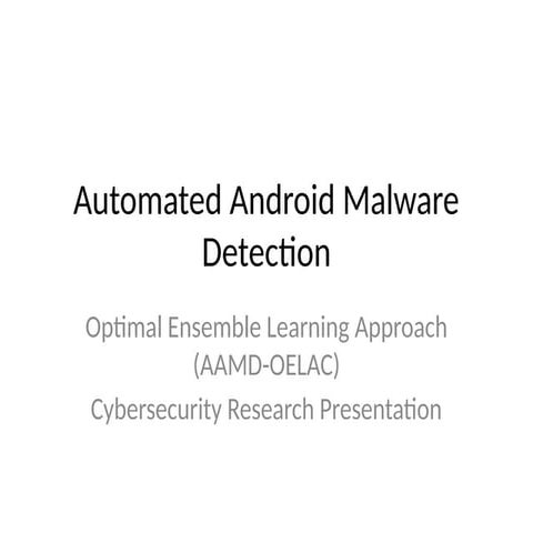 Automated Android Malware Detection Using Optimal Ensemble Learning ...
