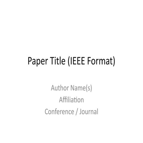 Comprehensive Guide to Structuring IEEE Research Papers for Effective ...