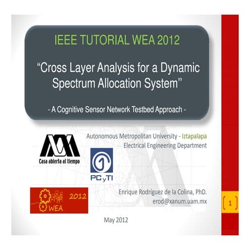 Ieee tutorial wea 2012_cognitive_radio_sensor_networks_test_bed