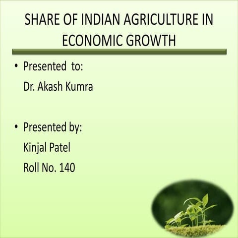 Role of agriculture in Indian economy | PPTX