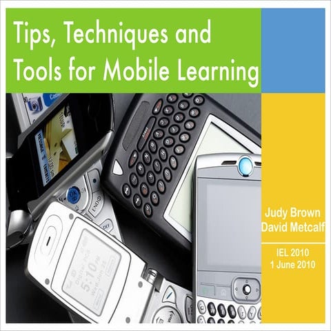 Iel2010 Mobile Learning Workshop