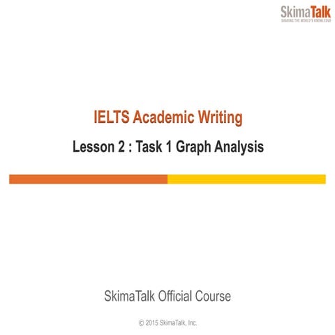 IELTS Academic Writing Lesson 2