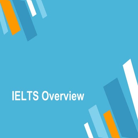 Overview of the IELTS Exam | PPTX